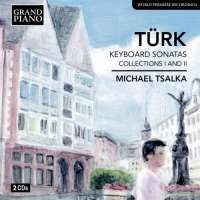 Türk: Keyboard Sonatas - Collections I & II